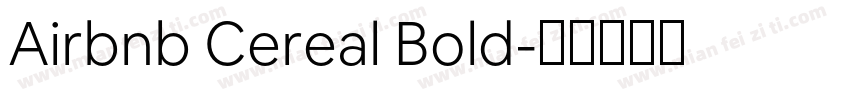 Airbnb Cereal Bold字体转换